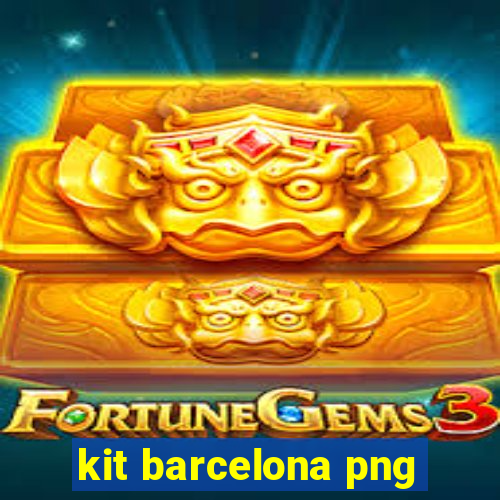 kit barcelona png